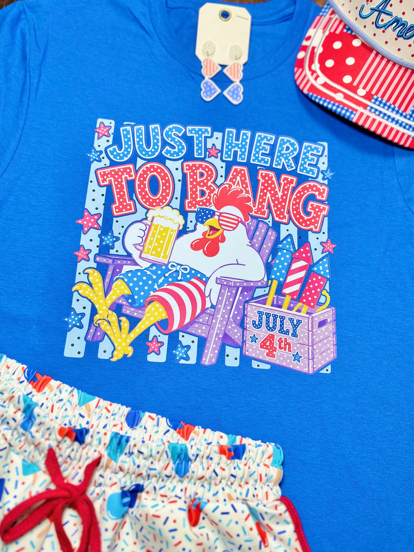 "Just Here To Bang" Patriotic T-Shirt