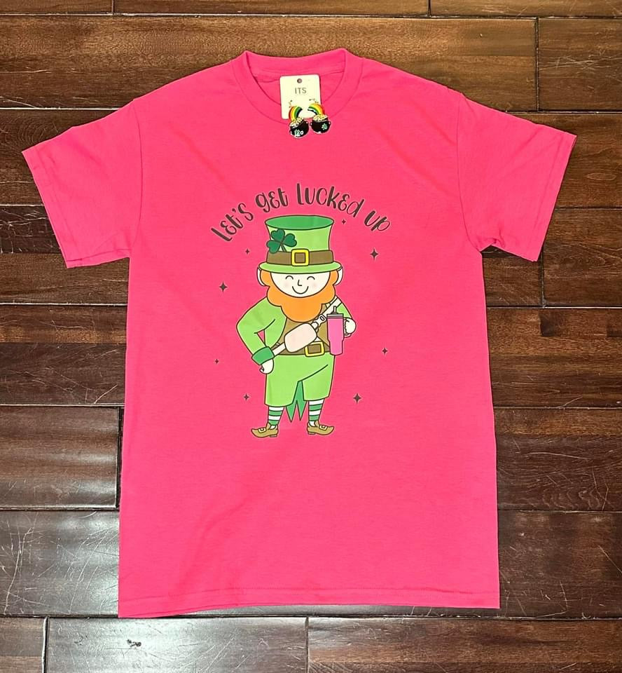 Let’s Get Lucked Up tee