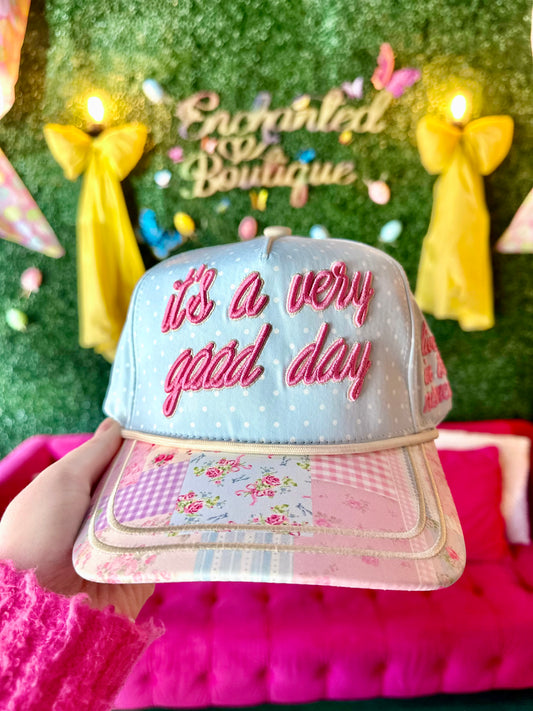 It’s a Very Good Day Trucker Hat