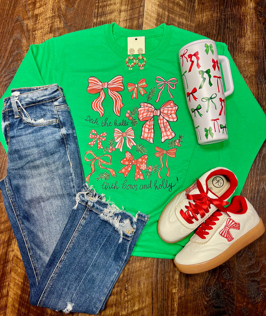 Deck The Halls With Bows and Holly Sweatshirt
