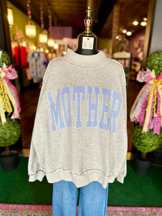 Mother Mockneck Sweatshirt
