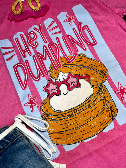 Hey Dumpling T-Shirt