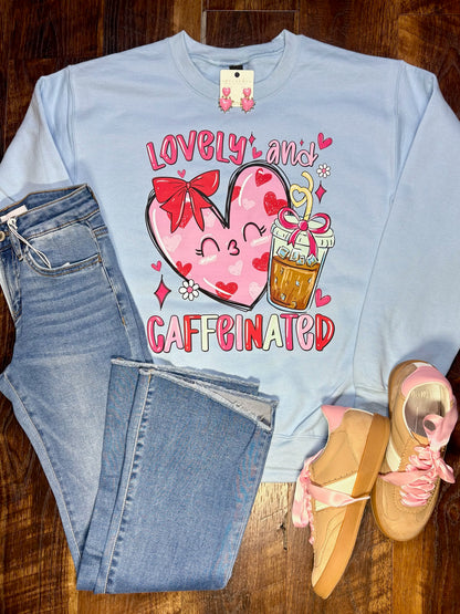 Lovely and Caffeinated Sweatshirt