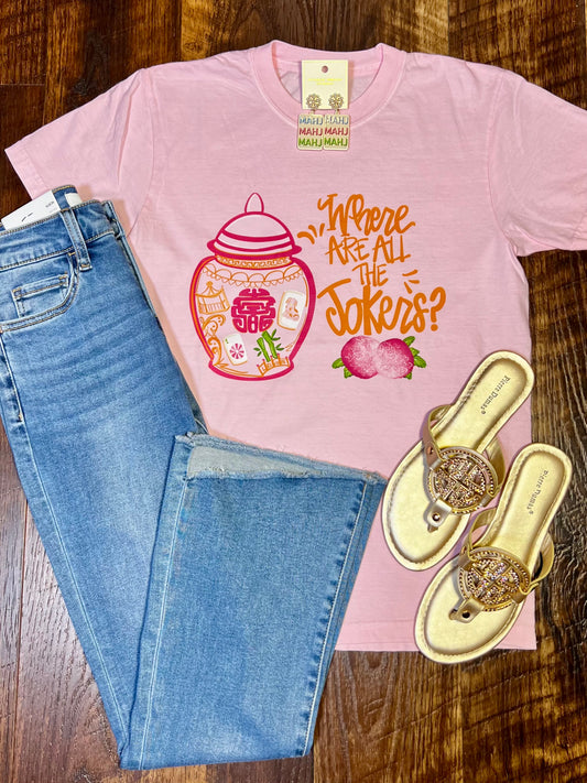 Comfort Colors “Where Are All the Jokers?” T-Shirt