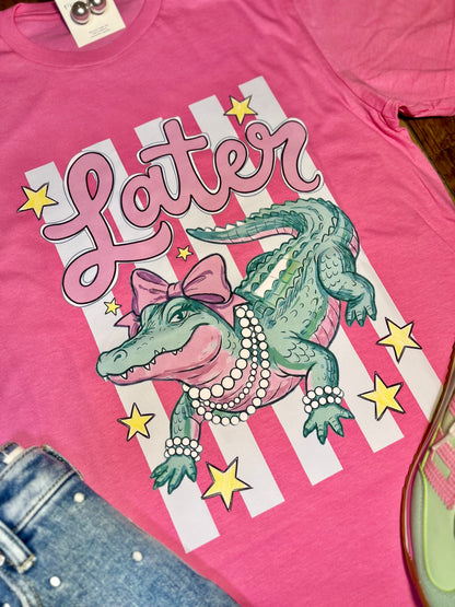 Later Alligator T-Shirt