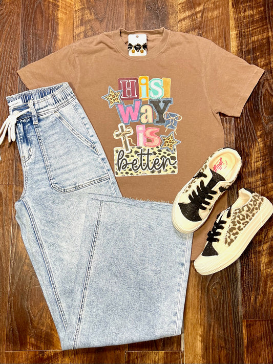 Comfort Colors His Way Is Better T-Shirt