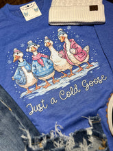 Load image into Gallery viewer, Just A Cold Goose Sweatshirt
