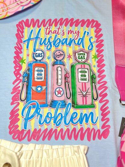 Comfort Colors “That’s My Husband’s Problem” T-Shirt