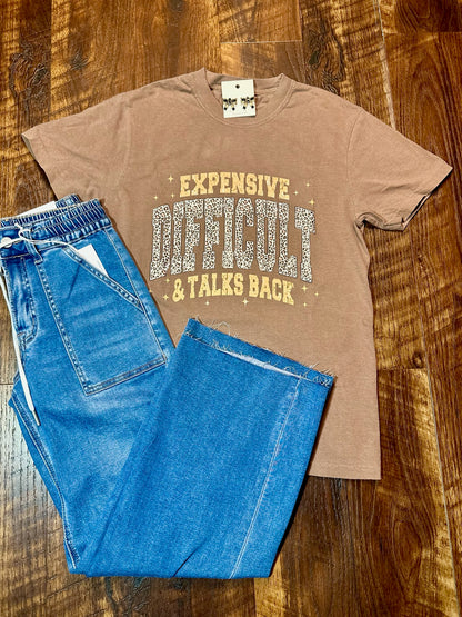 Expensive, Difficult, & Talks Back T-shirt