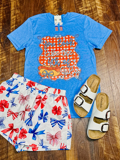 You Look Like the 4th of July tee