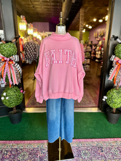 Faith Mock Neck Sweatshirt