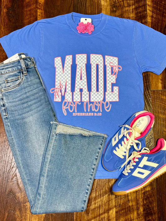 Comfort Colors Made For More T-shirt