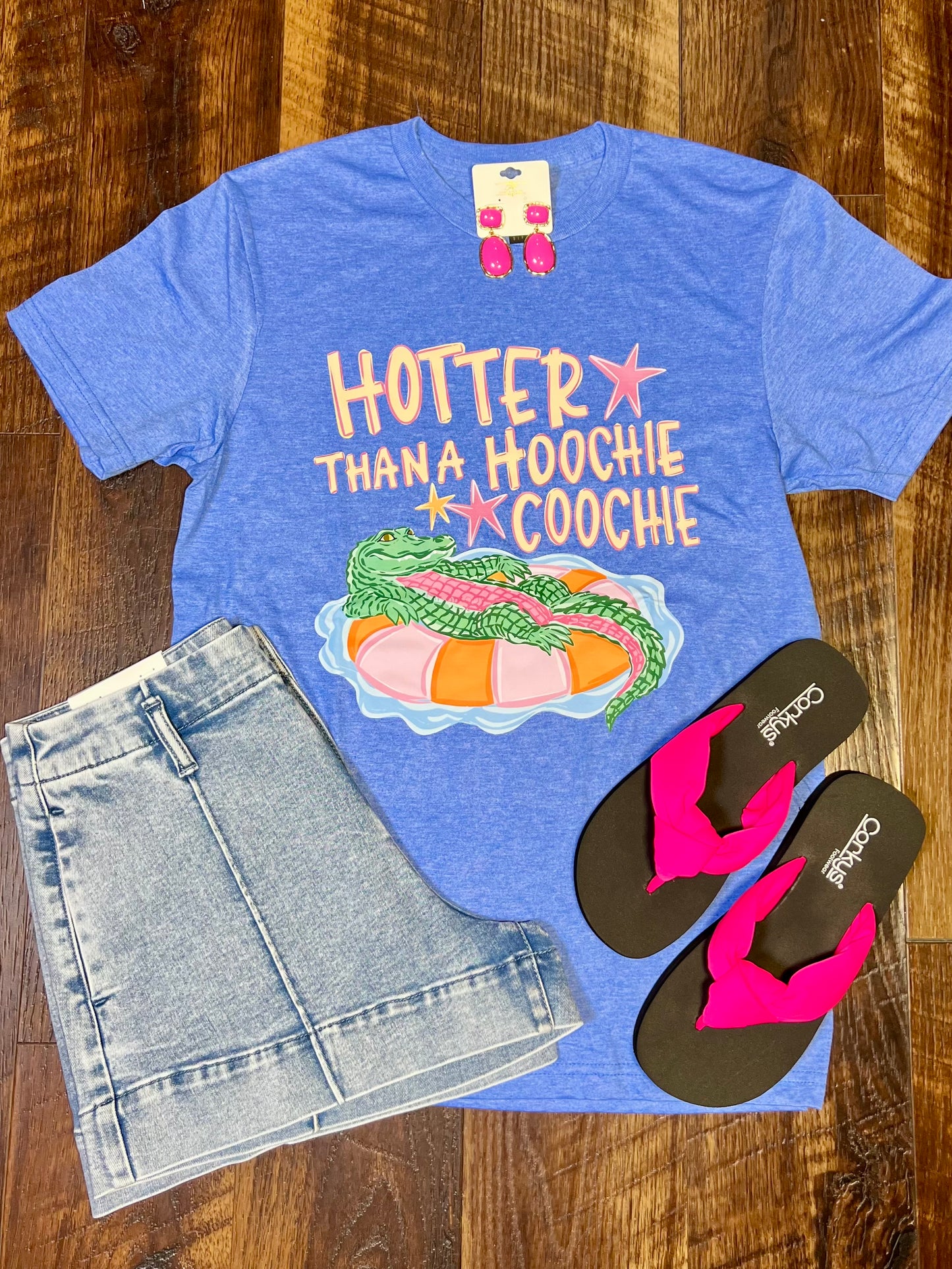 “Hotter Than a Hoochie Coochie” T-shirt