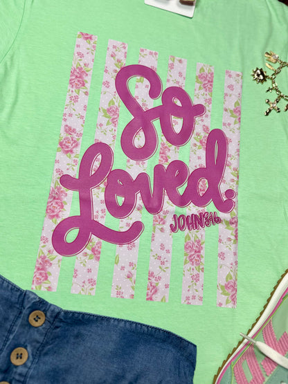 So Loved John 3:16 T-Shirt